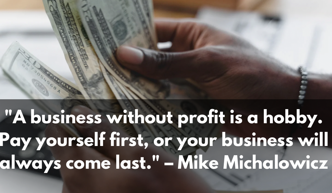 How Setting Aside Profit First Can Save Your Business from Cash Flow Nightmares